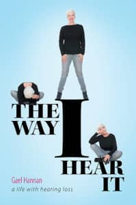 The Way I Hear It, by Gael Hannan