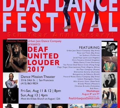 5th Bay Area International Deaf Dance Festival ‘Deaf United Louder’ to Take Place August 11-13