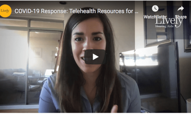 Lively Offers Practical Tips on Using Telehealth During Covid-19 Pandemic