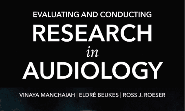 ‘Evaluating and Conducting Research in Audiology’ Published by Plural
