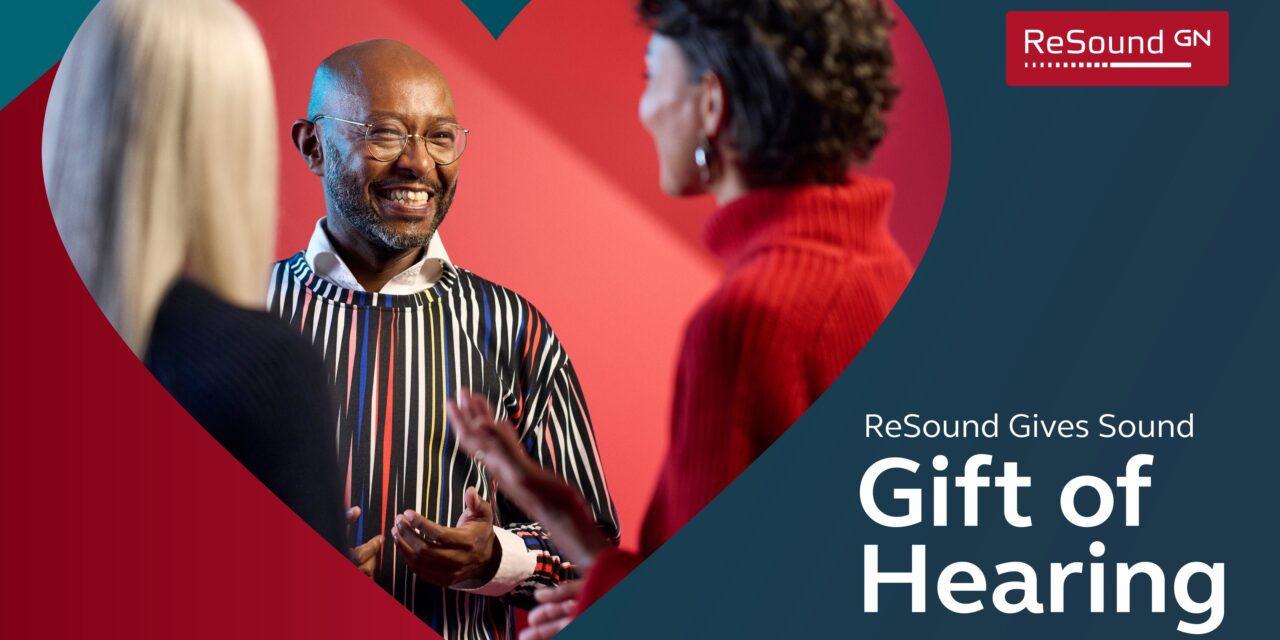 ReSound 2025 Gift of Hearing Campaign Kicks Off