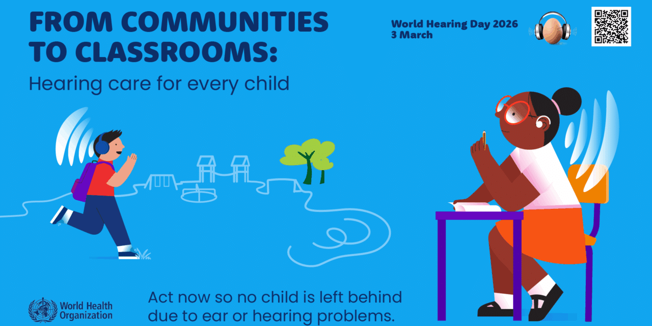 World Hearing Day 2026 to Target Childhood Hearing Loss